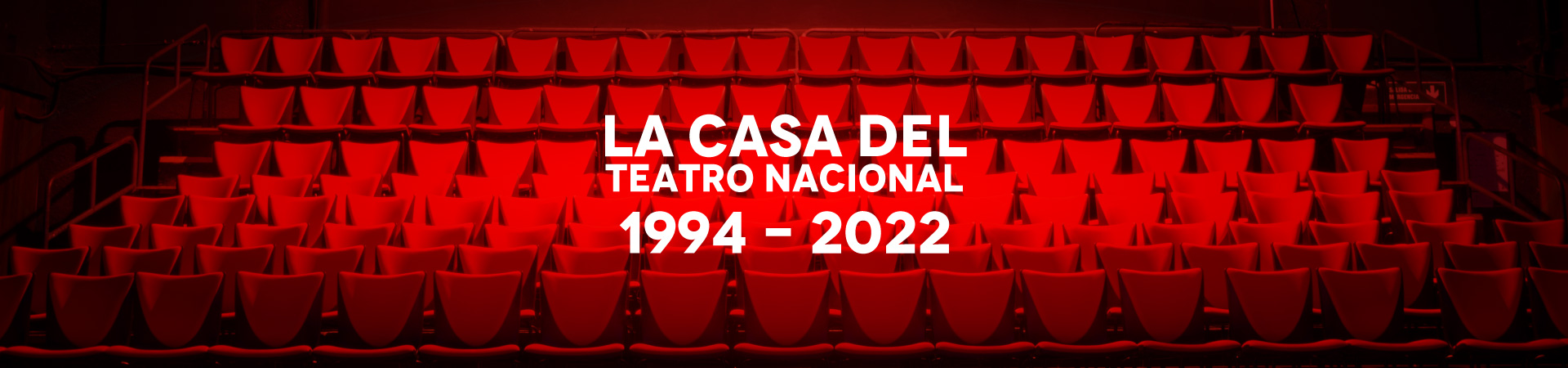 Memoria artística Casa Del Teatro - Teatro Nacional